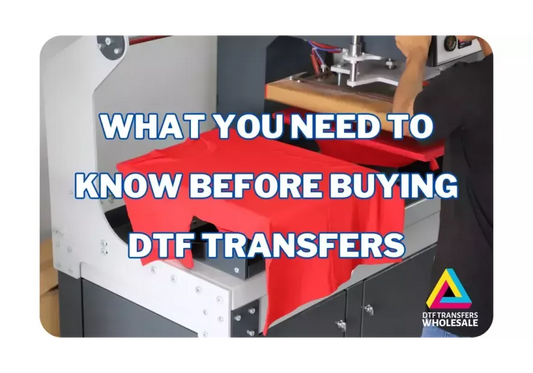 What You Need to Know Before You Buy DTF Transfers